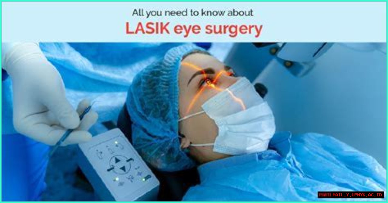 Everything You Need To Know About Having LASIK Eye Surgery Twice