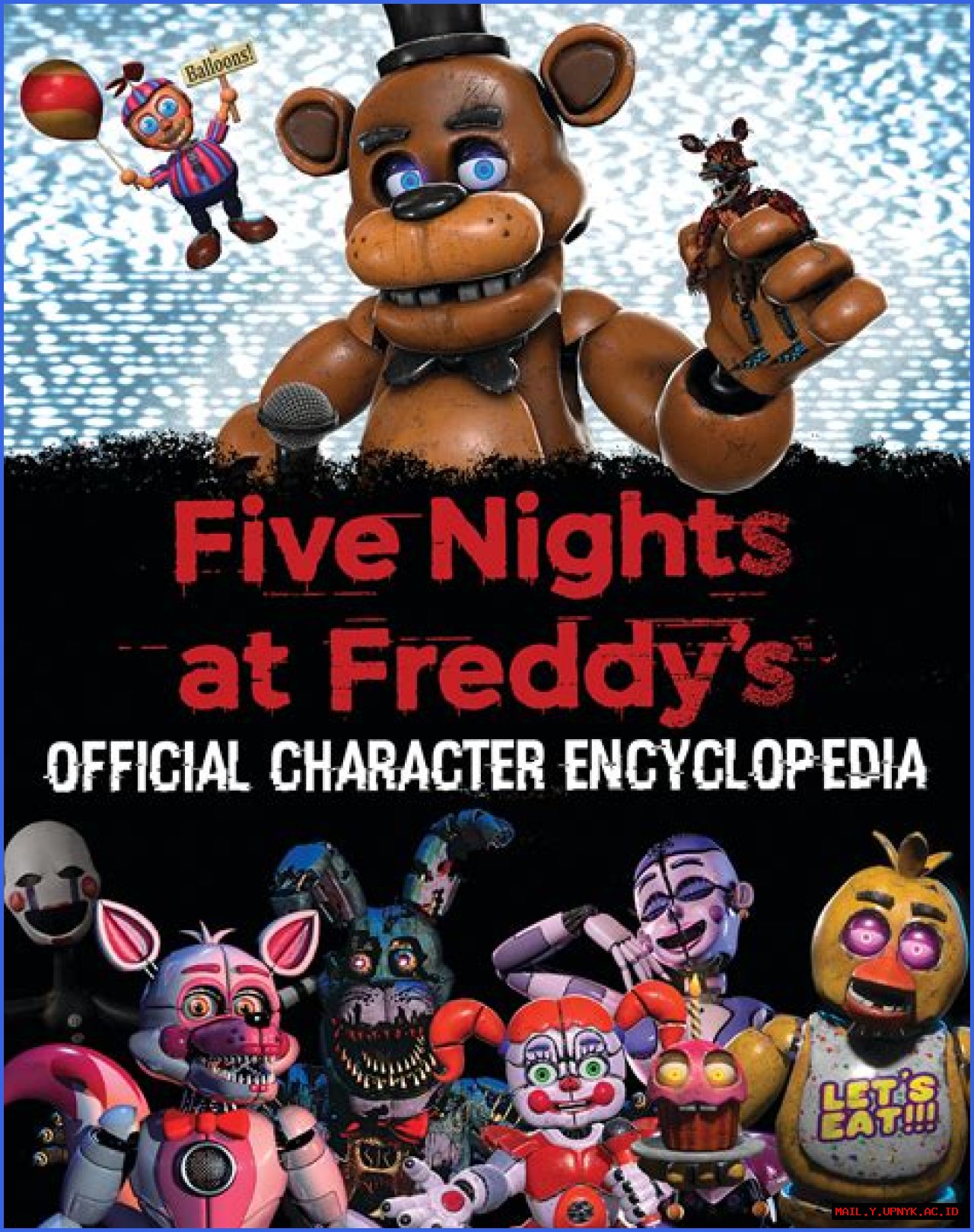 The Complete Guide To All The Five Nights At Freddy's Characters
